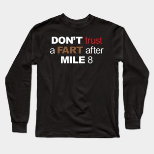 Running Fart Long Sleeve T-Shirt